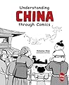 Understanding China through Comics, Volume 1 (Expanded Edition)