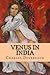 Venus in India by Charles Devereaux
