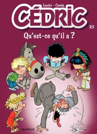 Qu'est-ce qu'il y a ? (Cédric #25)