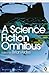 A Science Fiction Omnibus