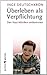 Überleben als Verpflichtung by Inge Deutschkron