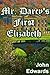 Mr. Darcy's First Elizabeth