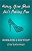 Honey, Your Shoes Ain't Nothing New by Ross Wright