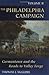 The Philadelphia Campaign: Germantown and the Roads to Valley Forge