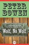 Wolf, No Wolf (The Montana Mysteries Featuring Gabriel Du Pré Book 3) Book cover for Wolf, No Wolf (The Montana Mysteries Featuring Gabriel Du Pré Book 3)