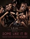 Some Like it Bi: Erotic Tales of Bisexual Menage