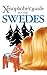 The Xenophobe's Guide to the Swedes by Peter Berlin