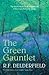 The Green Gauntlet by R.F. Delderfield