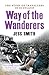 Way of the Wanderers: The Story of Travellers in Scotland