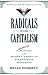 Radicals for Capitalism: A ...