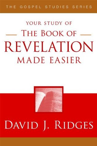 Your Study of the Book of Revelation Made Easier (Kindle Edition)