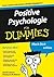 Positive Psychologie für Dummies