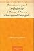 Bronchoscopy and Esophagoscopy A Manual of Peroral Endoscopy ... by Chevalier Jackson
