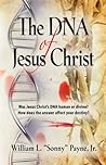 The DNA of Jesus ...