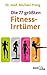 Die 77 größten Fitness-Irrtümer