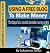How To Use A Free Blog To M...