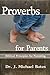 Proverbs for Parents