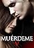 Muérdeme, vol.5