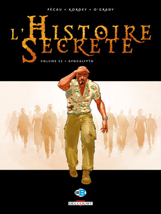L' Histoire secrète 32. Apocalypto