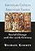 American Culture, American Tastes by Michael Kammen