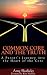 Common Core and the Truth (A Parent's Journey into the Heart ... by Amy Skalicky