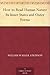 How to Read Human Nature Its Inner States and Outer Forms by William Walker Atkinson