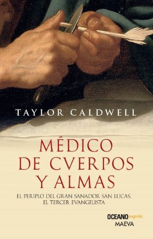Médico de cuerpos y almas (Versión Hispanoamericana/Novela Histórica)