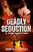 Deadly Seduction (The Rough Riders, #1)