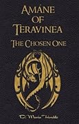 Amáne of Teravinea: The Chosen One