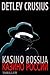 Kasino Rossija: als die Rus...