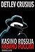 Kasino Rossija by Detlev Crusius