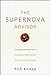 The Supernova Advisor by Robert D. Knapp
