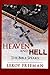 HEAVEN and HELL ~ The Bible Speaks by Leroy Freeman