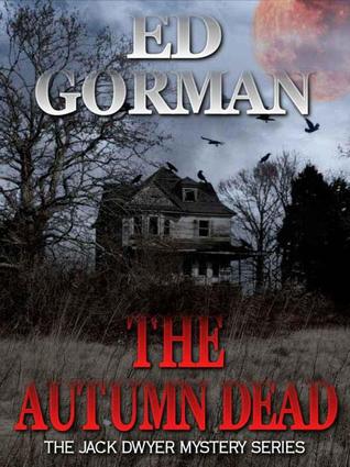 The Autumn Dead (Jack Dwyer, #5)