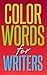 Color Words for Writers