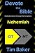 Devote the Bible: Nehemiah