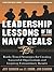 The Leadership Lessons of the U.S. Navy SEALS by Jeff   Cannon