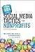 101 Social Media Tactics for Nonprofits: A Field Guide