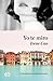 Yo te miro (Trilogía de los sentidos 1): Un viaje turbador al descubrimiento de la pasión (Spanish Edition)