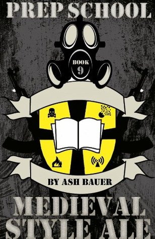 Prep School: Medieval Style Ale (Kindle Edition)