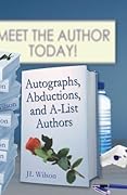 Autographs, Abductions and A-List Authors
