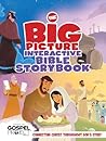 The Big Picture Interactive Bible Storybook by Anonymous The Big Picture Interactive Bible Storybook by Anonymous