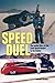 Speed Duel: The Inside Story of the Land Speed Record in the Sixties