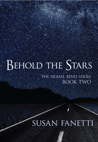 Behold the Stars (Signal Bend, #2)