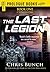 The Last Legion by Chris Bunch