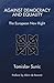 Against Democracy and Equality: The European New Right