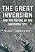 The Great Inversion and the Future of the American City