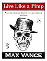 Live Like a Pimp:...