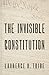 The Invisible Constitution (Inalienable Rights Book 6)