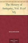 The History of Antiquity, Vol. II (of VI)